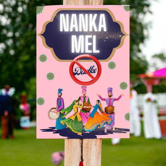 Nanka Mel, No Entry Dadke  - Printed Sign