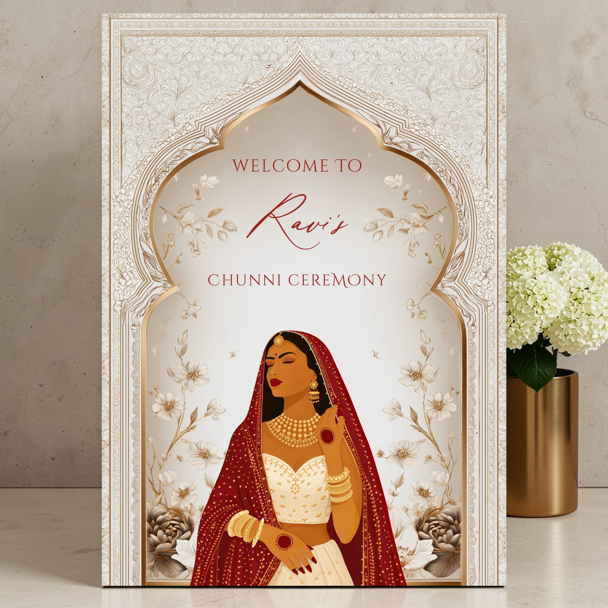 Personalised Chunni ceremony welcome sign printed on 3mm foamex featuring illustrated Indian bride in red dupatta and gold jewellery beneath ornate ivory and gold Mughal arch with floral linework and pearlescent background